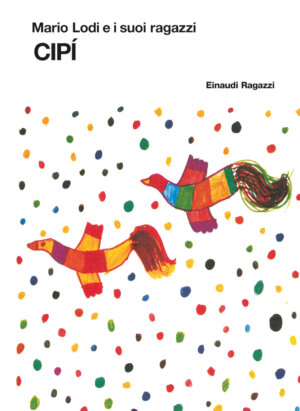Cipì - Lodi | Einaudi Ragazzi | 9788879267298