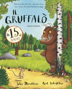 Il Gruffalò • 15 anni - Donaldson/Scheffler | Emme Edizioni | 9788867141159