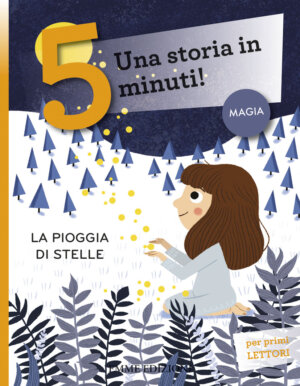 La pioggia di stelle - Lazzarato/Falorsi | Emme Edizioni | 9788867140664