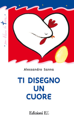 Ti disegno un cuore - Sanna | Edizioni EL | 9788847729117