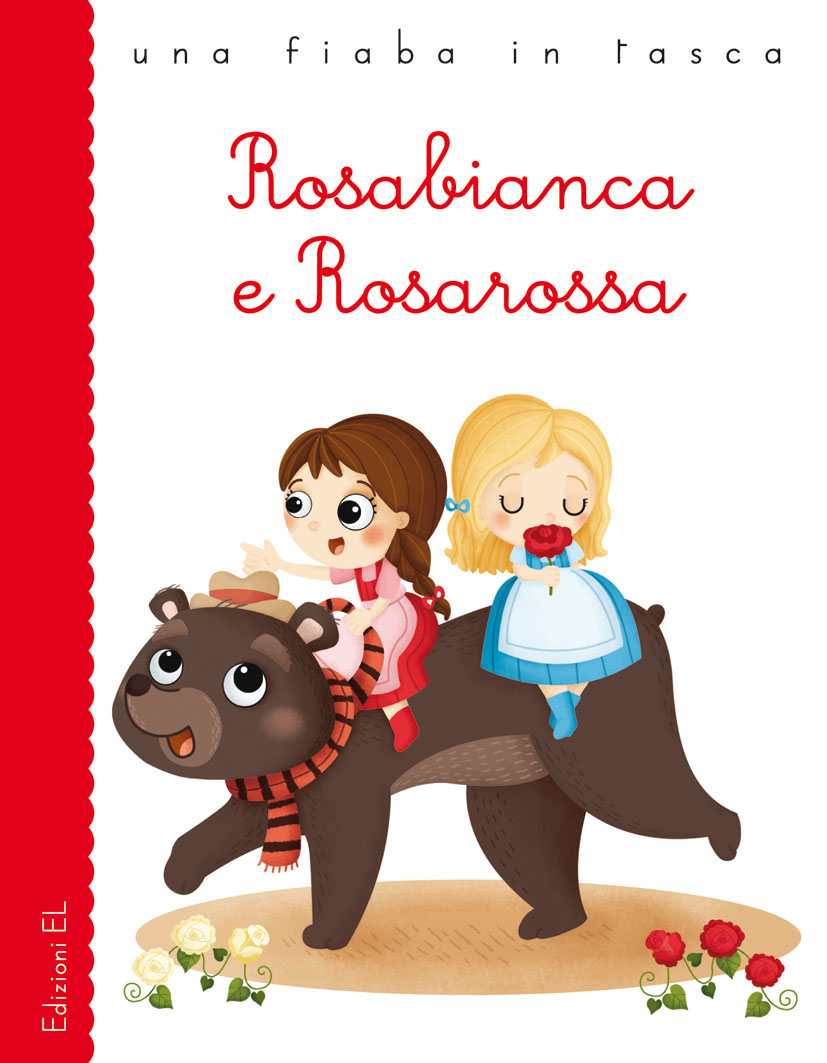 Rosabianca e Rosarossa - Bordiglioni/Sbandelli | Edizioni EL | 9788847729551