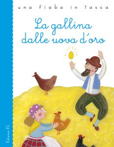 La gallina dalle uova d'oro - Piumini/Nascimbeni | Edizioni EL | 9788847730083