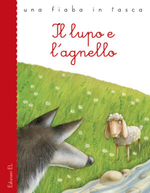 Il lupo e l'agnello - Piumini/Salmaso | Edizioni EL | 9788847730090