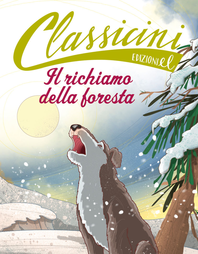 Il richiamo della foresta - Baccalario/Fiorin | Edizioni EL | 9788847730236