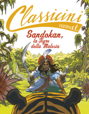 Sandokan, la Tigre della Malesia - Sgardoli/Moretti | Edizioni EL | 9788847730243