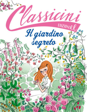 Il giardino segreto - Colloredo/Not | Edizioni EL | 9788847730274