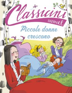 Piccole donne crescono - Masini/Not | Edizioni EL | 9788847730809