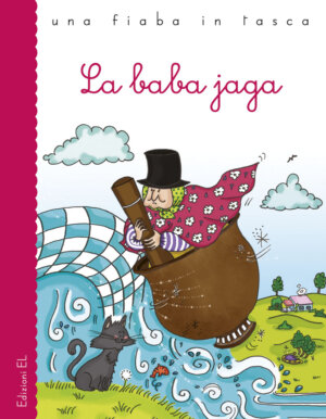 La baba jaga - Bordiglioni/Vallone | Edizioni EL | 9788847731011