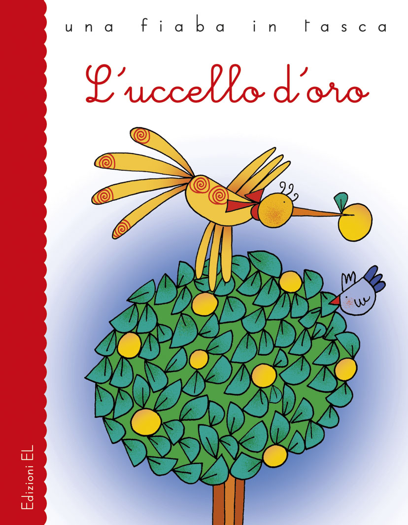 L'uccello d'oro - Bordiglioni/Costa | Edizioni EL | 9788847731790