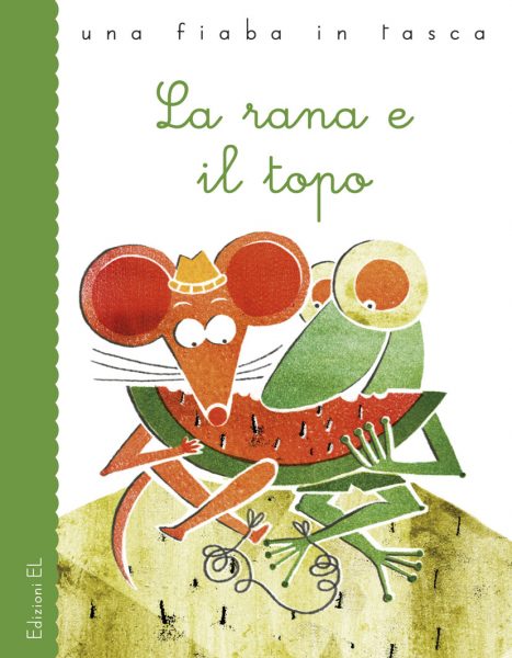 La rana e il topo - Bordiglioni/Fanelli | Edizioni EL | 9788847731820