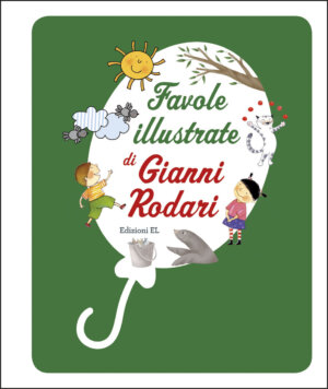 Favole illustrate di Gianni Rodari - Rodari | Edizioni EL | 9788847733442