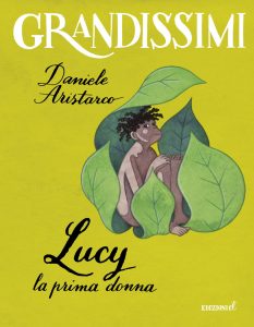 Lucy, la prima donna - Daniele Aristarco