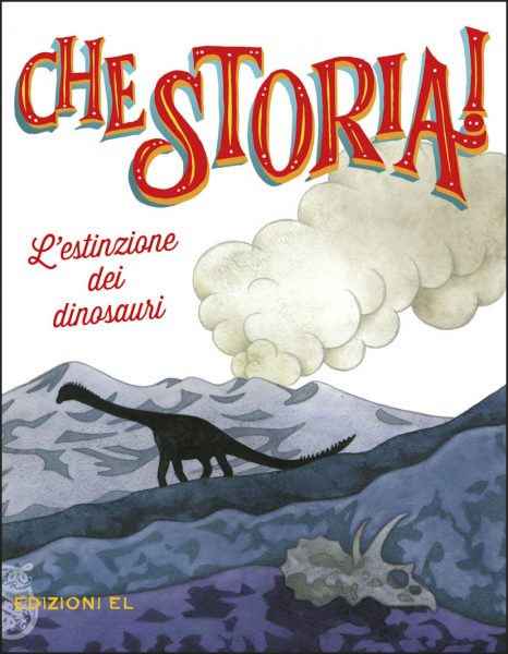 L'estinzione dei dinosauri - Olivieri/Ruta | Edizioni EL | 9788847734302