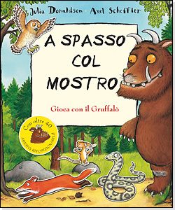 A spasso col mostro - Gioca con il Gruffalò - Donaldson/Scheffler | Emme Edizioni | 9788860793744