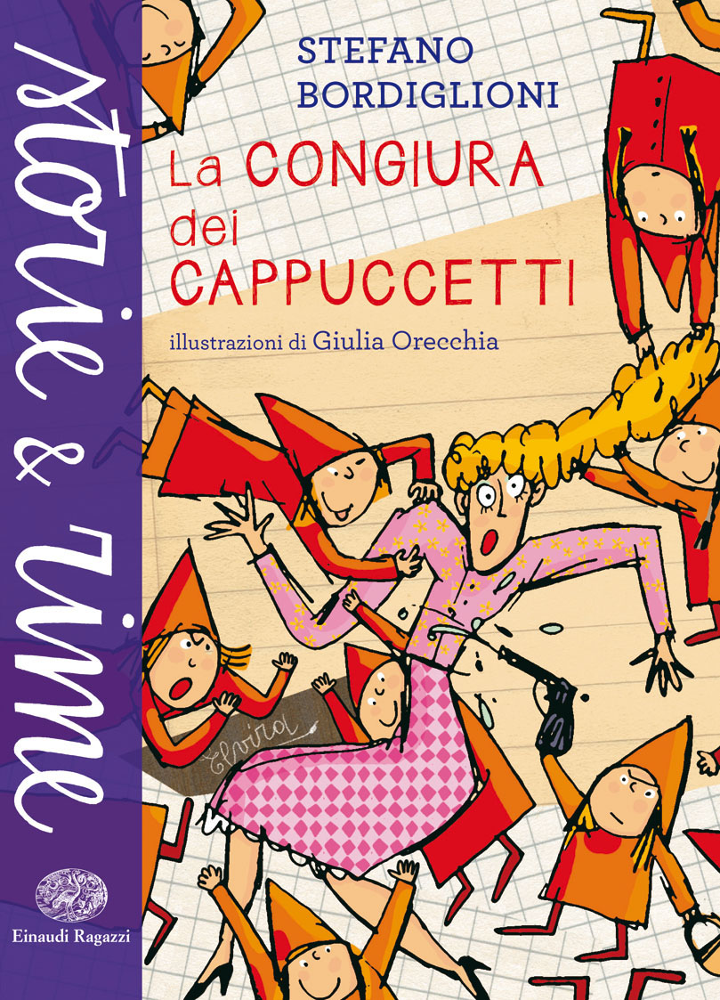La congiura dei Cappuccetti - Bordiglioni/Orecchia | Einaudi Ragazzi | 9788866561149