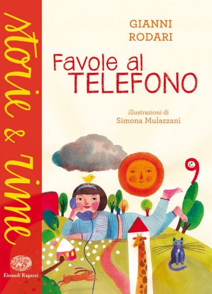 Favole al telefono - Rodari/Mulazzani | Einaudi Ragazzi | 9788866561224