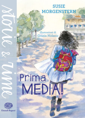 Prima media! - Morgenstern/Nidasio | Einaudi Ragazzi | 9788866561842