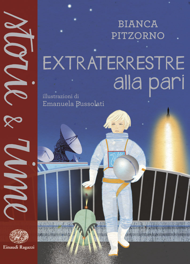 Extraterrestre alla pari - Pitzorno/Bussolati | Einaudi Ragazzi | 9788866562016