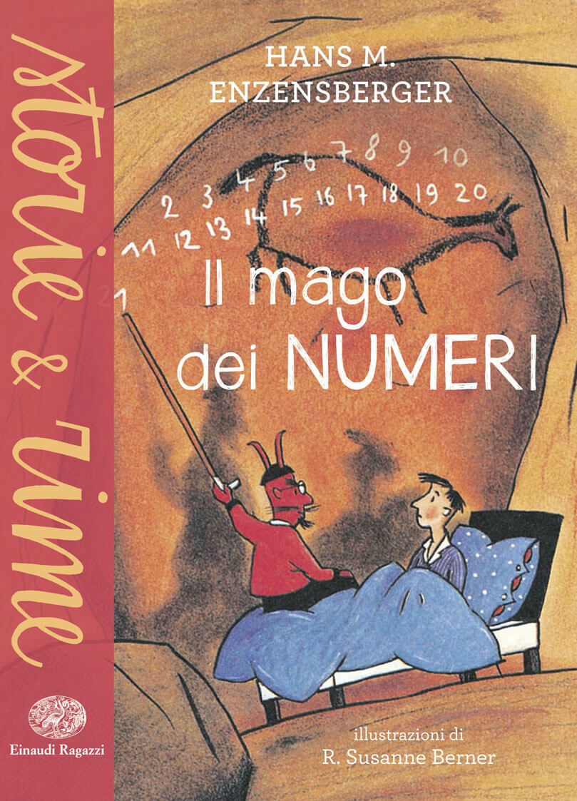 Il mago dei numeri - Enzensberger/Berner | Einaudi Ragazzi | 9788866562030