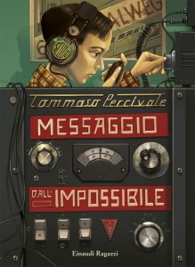 Messaggio dall'impossibile - Percivale | Einaudi Ragazzi | 9788866562375