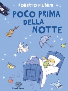 Poco prima della notte - Piumini/Luciani | Einaudi Ragazzi | 9788866562740