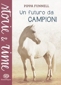 Un futuro da campioni - Funnell | Einaudi Ragazzi | 9788866562757