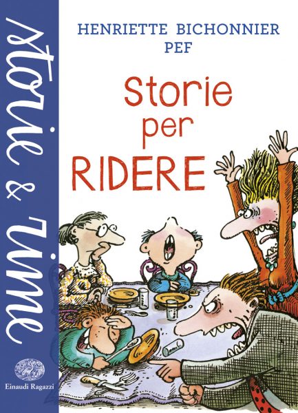 Storie per ridere - Bichonnier/Pef | Einaudi Ragazzi | 9788866562764