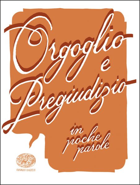 Orgoglio e pregiudizio - Colloredo (da Austen) | Einaudi Ragazzi | 9788866563150