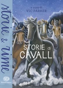 Storie di cavalli | Einaudi Ragazzi | 9788866563242