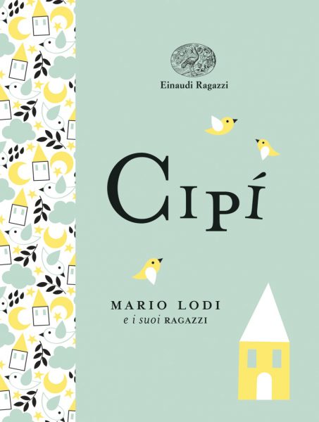 Cipì - Lodi | Einaudi Ragazzi | 9788866563587