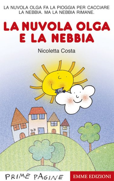La nuvola Olga e la nebbia - Costa | Emme Edizioni | 9788867140794