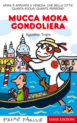 Mucca Moka gondoliera - Traini | Emme Edizioni | 9788867140855