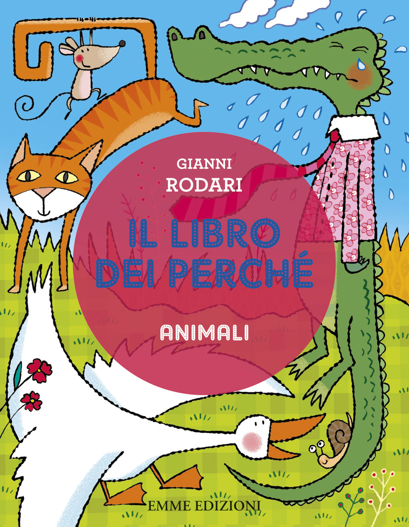 Il libro dei perché - Animali - Rodari/Bolaffio | Emme Edizioni | 9788867140886