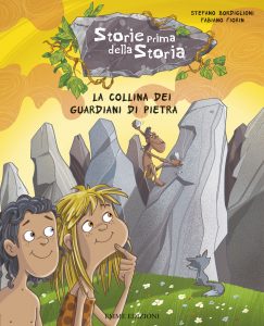La collina dei guardiani di pietra - Bordiglioni/Fiorin | Emme Edizioni | 9788867142415