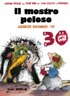 Il mostro peloso - 30 anni - Bichonnier/Pef | Emme Edizioni | 9788867142477