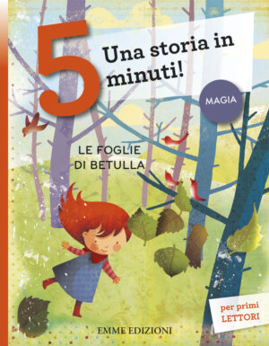 Le foglie di betulla - Bordiglioni/Ligi | Emme Edizioni | 9788867142552