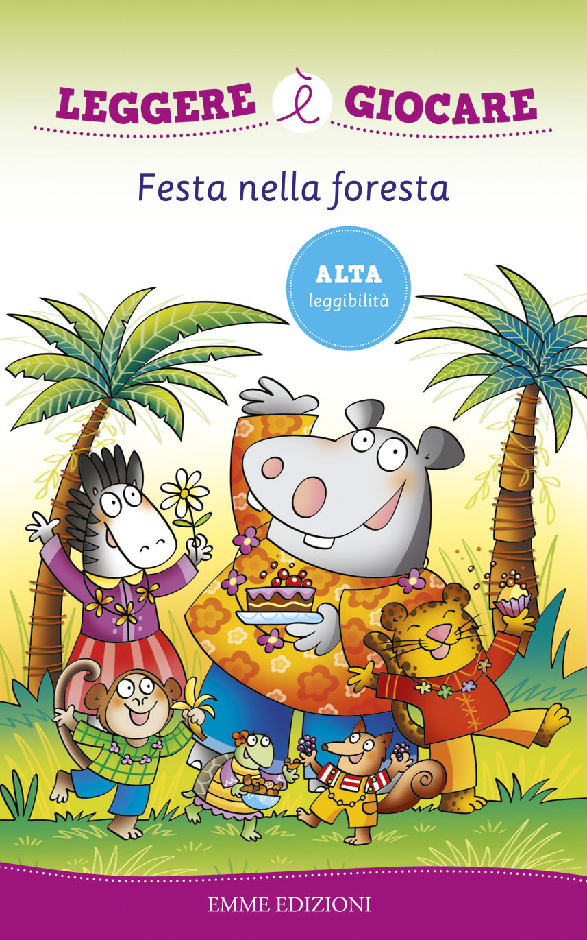 Festa nella foresta - Sillani | Emme Edizioni | 9788867143061