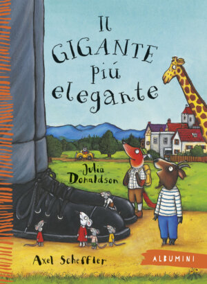 Il gigante più elegante - Donaldson/Scheffler | Emme Edizioni | 9788867143351