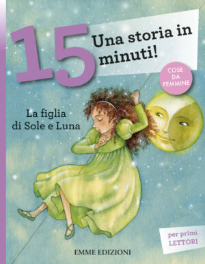 La figlia di Sole e Luna - Lazzarato/Salmaso | Emme Edizioni | 9788867143641