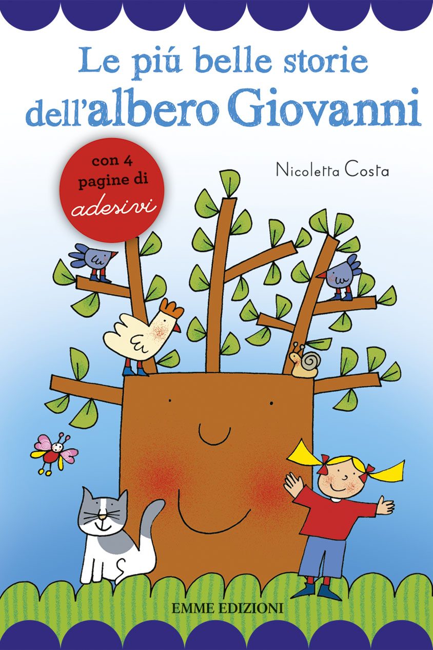 Le più belle storie dell'albero Giovanni - Costa | Emme Edizioni | 9788867143757