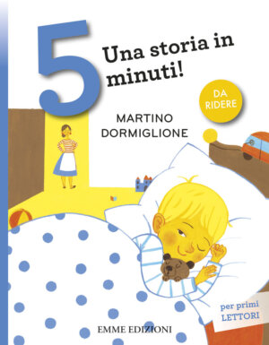 Martino dormiglione - Piumini/Kastelic | Emme Edizioni | 9788867144211