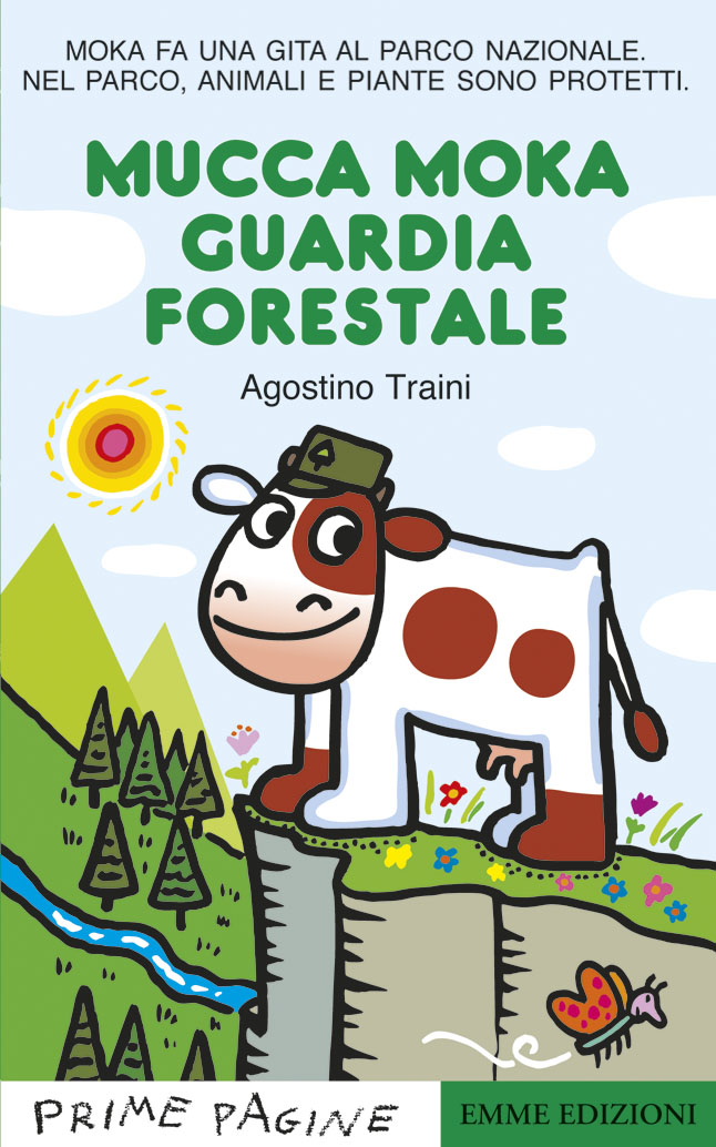 Mucca Moka guardia forestale - Traini | Emme Edizioni | 9788867144266