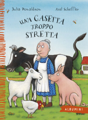 Una casetta troppo stretta - Donaldson/Scheffler | Emme Edizioni | 9788867144785