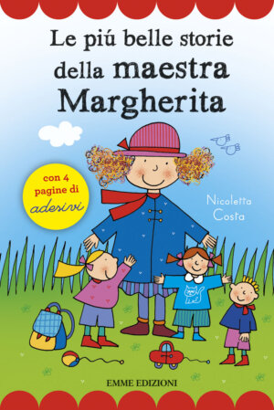 Le più belle storie della maestra Margherita - Costa | Emme Edizioni | 9788867144853