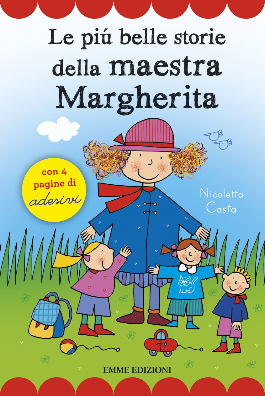 Le più belle storie della maestra Margherita - Costa | Emme Edizioni | 9788867144853