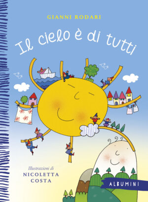 Il cielo è di tutti - Rodari/Costa | Emme Edizioni | 9788867145492