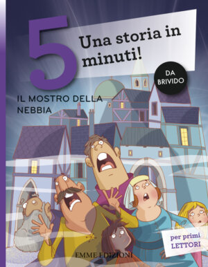 Il mostro della nebbia - Bordiglioni/Fiorin | Emme Edizioni | 9788867145683