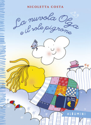 La nuvola Olga e il sole pigrone - Costa | Emme Edizioni | 9788867145812