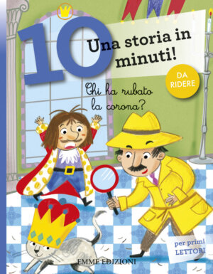 Chi ha rubato la corona? - Bordiglioni/Mariani | Emme Edizioni | 9788867146215