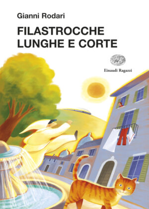 Filastrocche lunghe e corte - Rodari/Rigo | Einaudi Ragazzi | 9788879268349